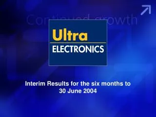 Interim Results for the six months to 30 June 2004
