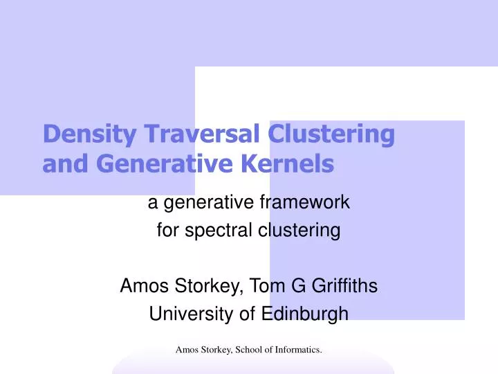 density traversal clustering and generative kernels