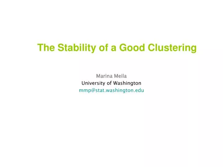 the stability of a good clustering