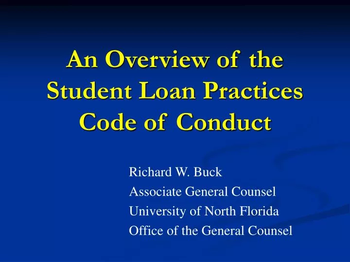 an overview of the student loan practices code of conduct