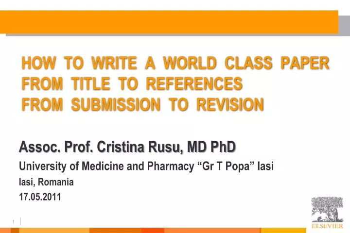 how to write a world class paper from title to references from submission to revision
