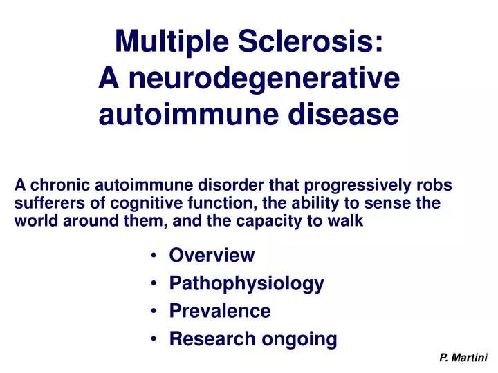 multiple sclerosis a neurodegenerative autoimmune disease