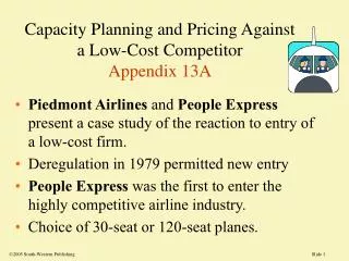 Capacity Planning and Pricing Against a Low-Cost Competitor Appendix 13A
