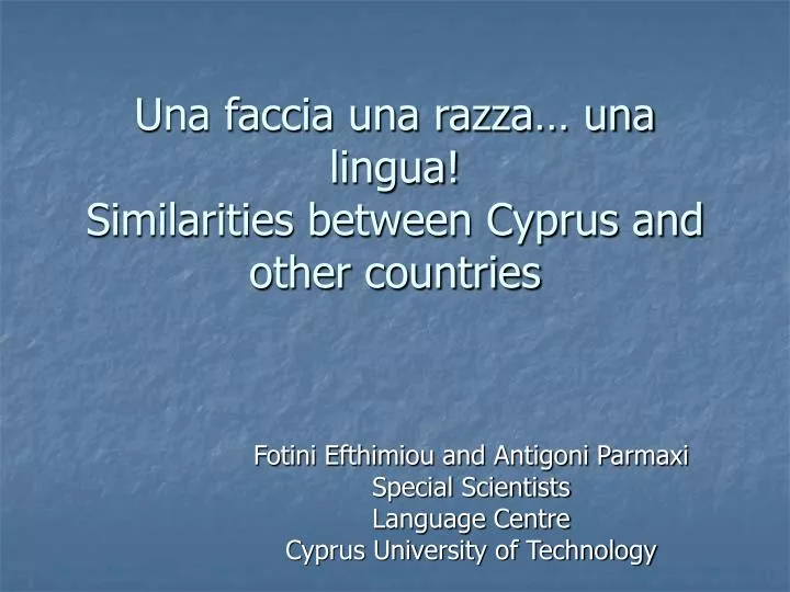 una faccia una razza una lingua similarities between cyprus and other countries