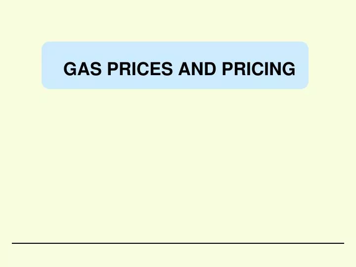 gas prices and pricing