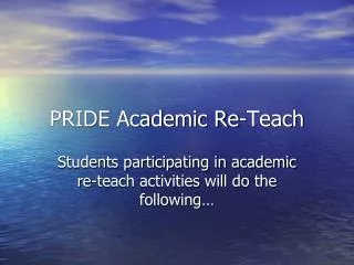 PRIDE Academic Re-Teach