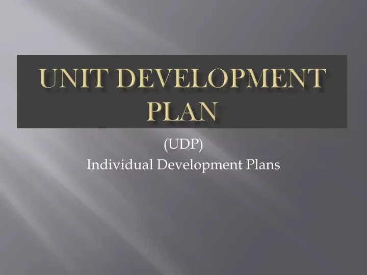 unit development plan