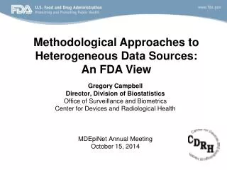 Methodological Approaches to Heterogeneous Data Sources: An FDA View