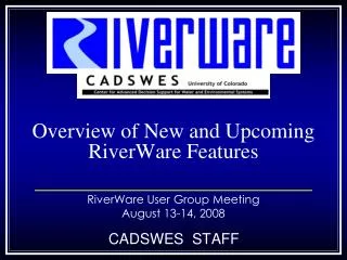 Overview of New and Upcoming RiverWare Features