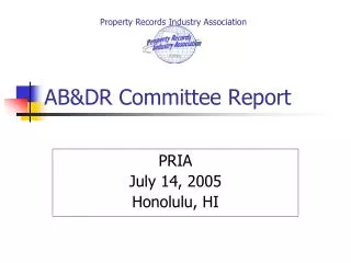 AB&amp;DR Committee Report