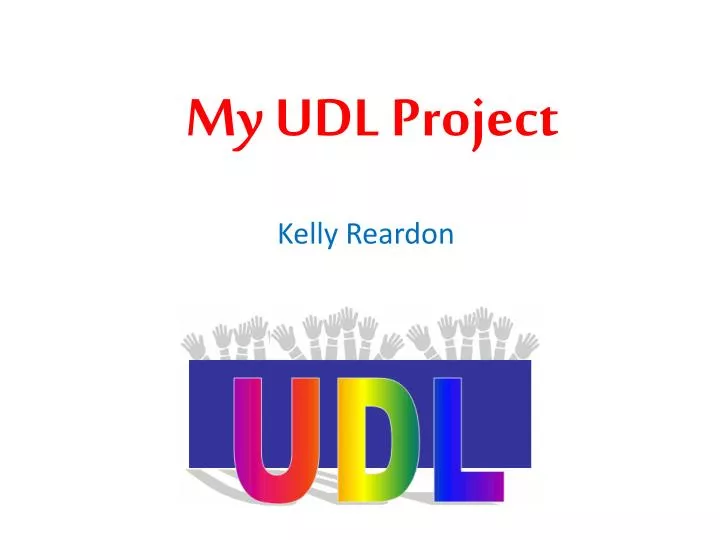 my udl project