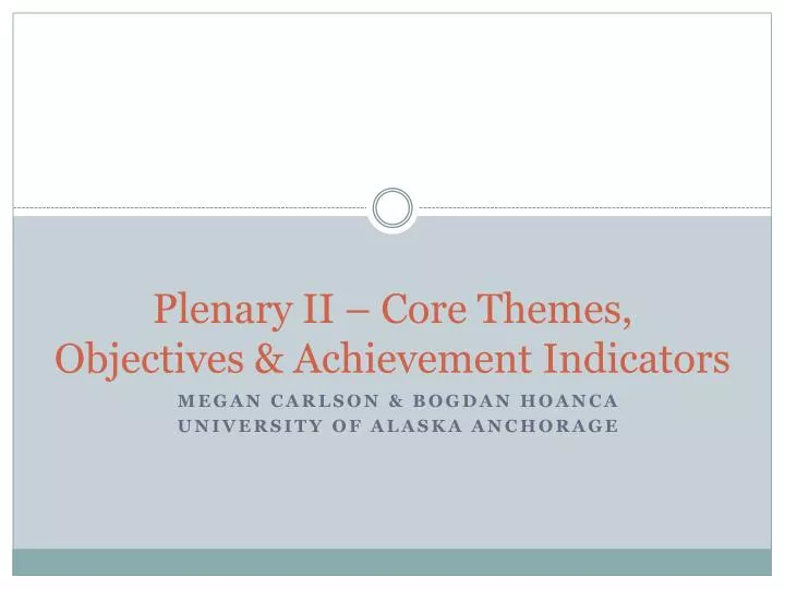 plenary ii core themes objectives achievement indicators