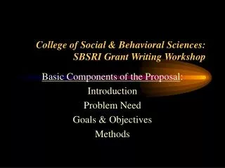 College of Social &amp; Behavioral Sciences: SBSRI Grant Writing Workshop
