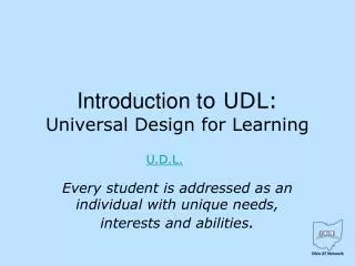 Introduction t o UDL: Universal Design for Learning