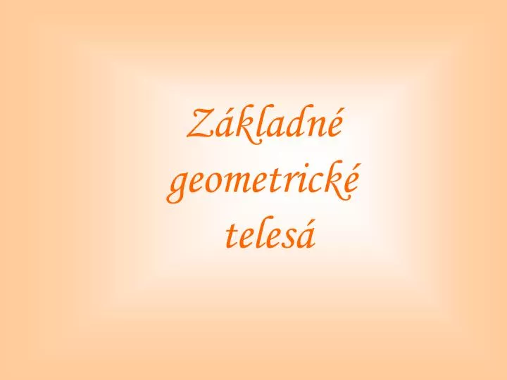 z kladn geometrick teles