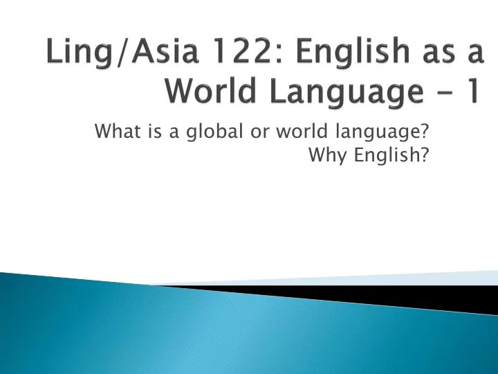 ling asia 122 english as a world language 1