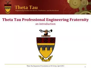 Theta Tau Professional Engineering Fraternity an introduction