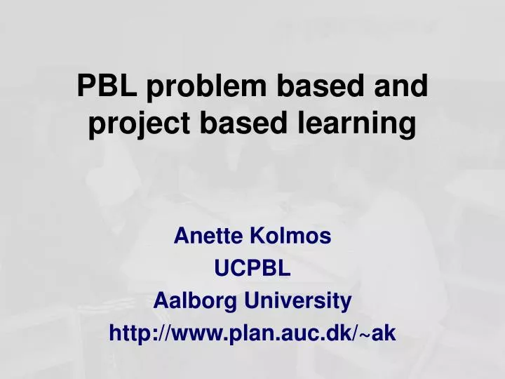pbl problem based and project based learning