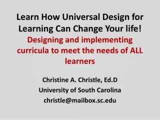 Christine A. Christle, Ed.D University of South Carolina christle@mailbox.sc