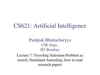 CS621: Artificial Intelligence