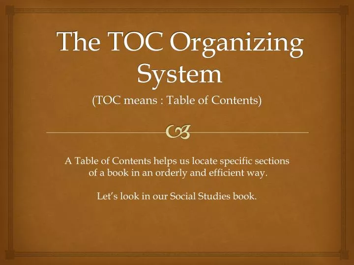 the toc organizing system