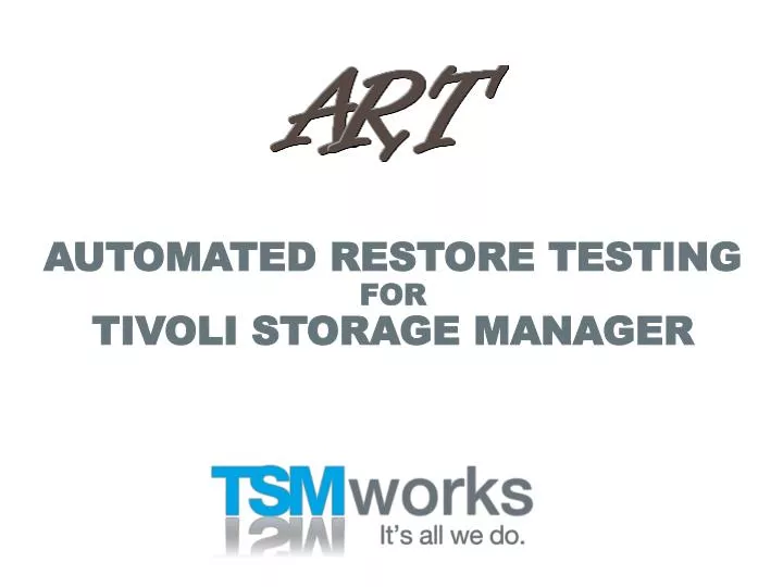 automated restore testing for tivoli storage manager