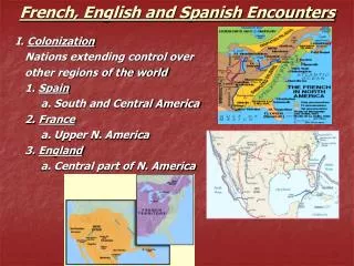 French, English and Spanish Encounters