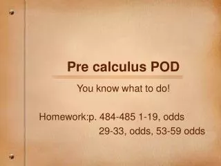 Pre calculus POD