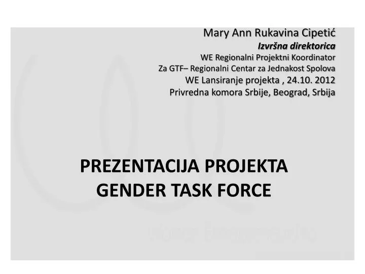 prezentacija projekta gender task force