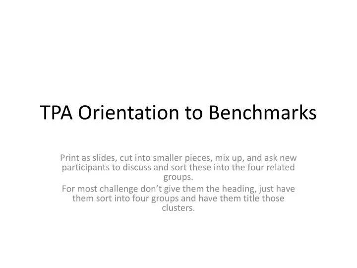 tpa orientation to benchmarks