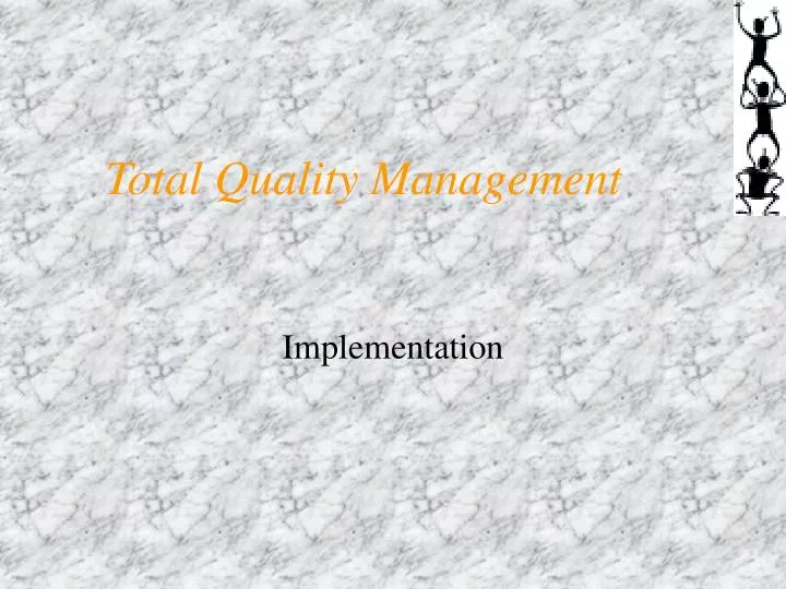 total quality management