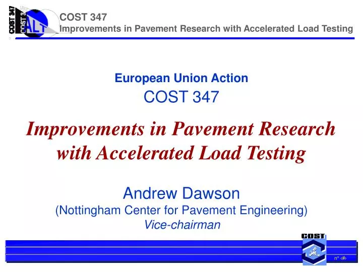 european union action cost 347 improvements in pavement research with accelerated load testing