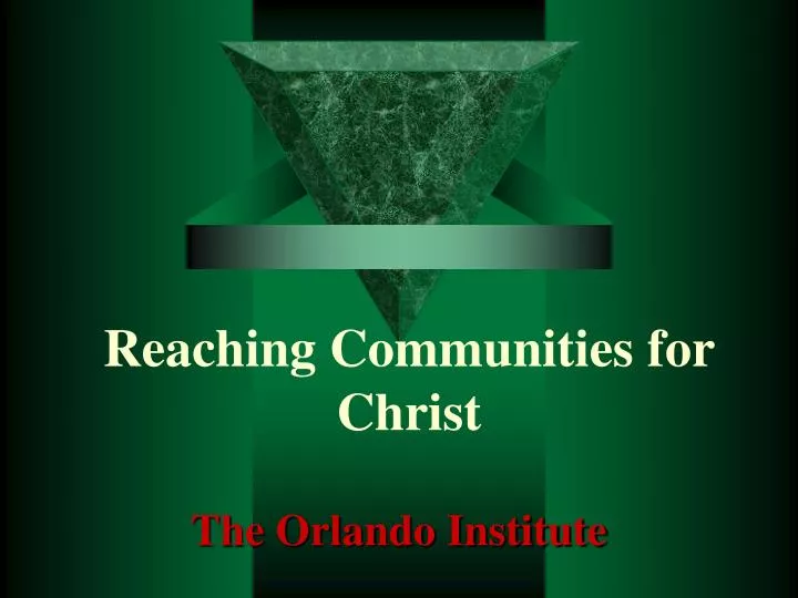 reaching communities for christ