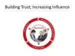 Building Trust and Increasing Influence Through Effective Customer Understanding - slide 1
