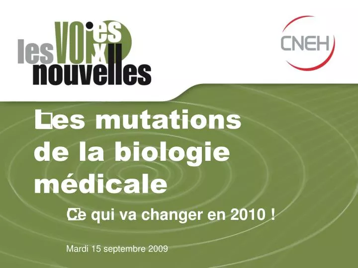 les mutations de la biologie m dicale