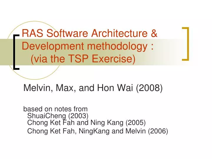 ras software architecture development methodology via the tsp exercise
