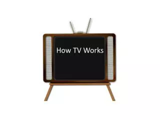 How TV Works