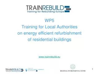 WP5 Training for Local Authorities on energy efficient refurbishment of residential buildings