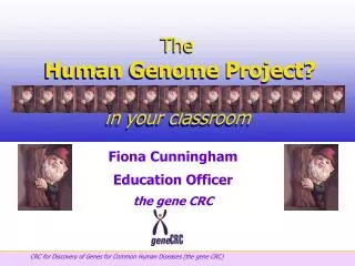 The Human Genome Project? in your classroom