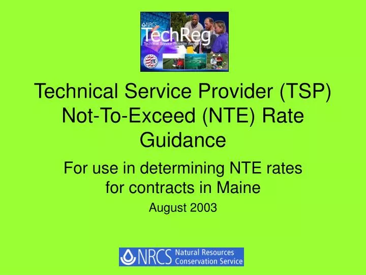 technical service provider tsp not to exceed nte rate guidance