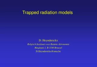 Trapped radiation models