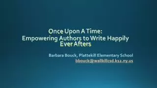 Once Upon A Time: Empowering Authors to Write Happily Ever Afters