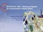 EUTOSforCML: Successful Collaboration Progress in Pane Research - slide 1