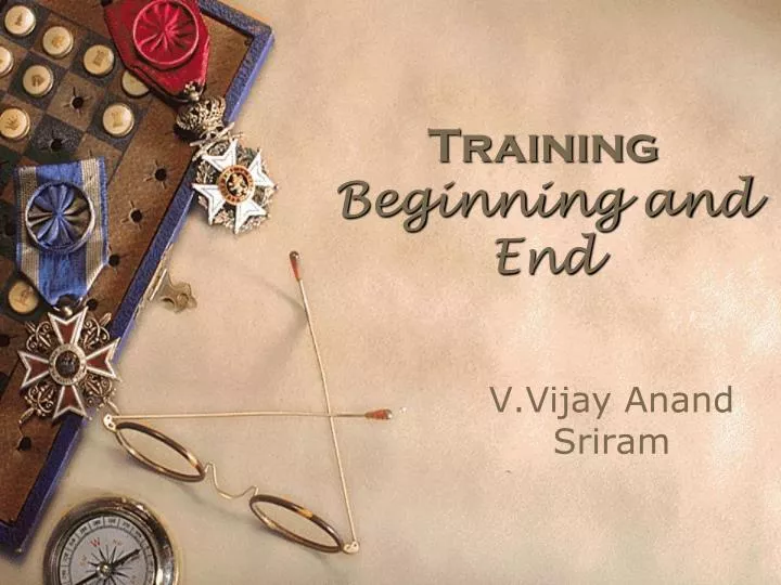 training beginning and end