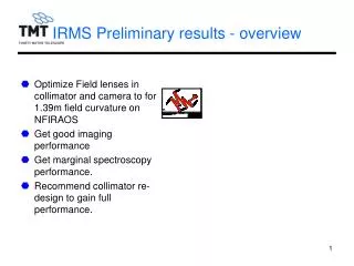 IRMS Preliminary results - overview