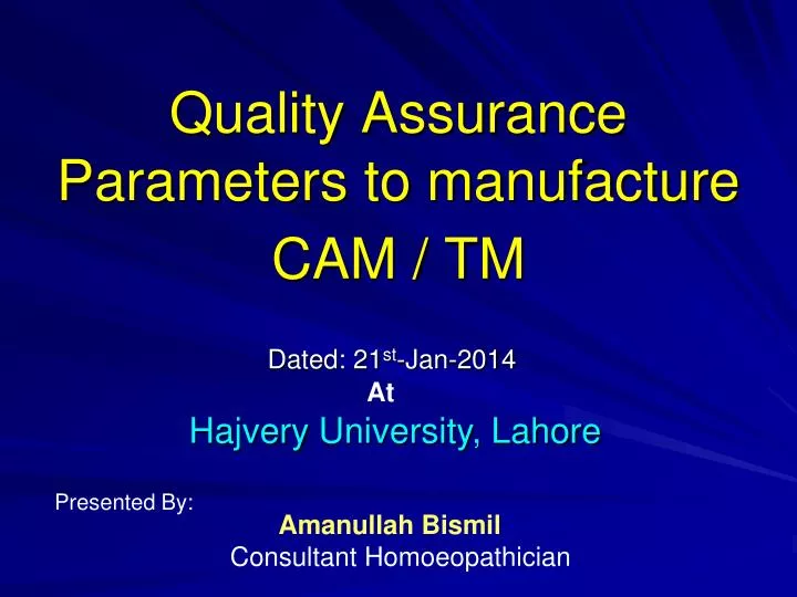 quality assurance parameters to manufacture cam tm
