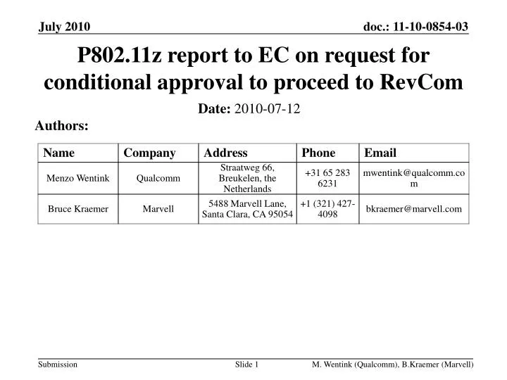 p802 11z report to ec on request for conditional approval to proceed to revcom