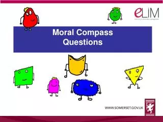 Moral Compass Questions