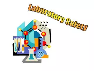 Laboratory Safety