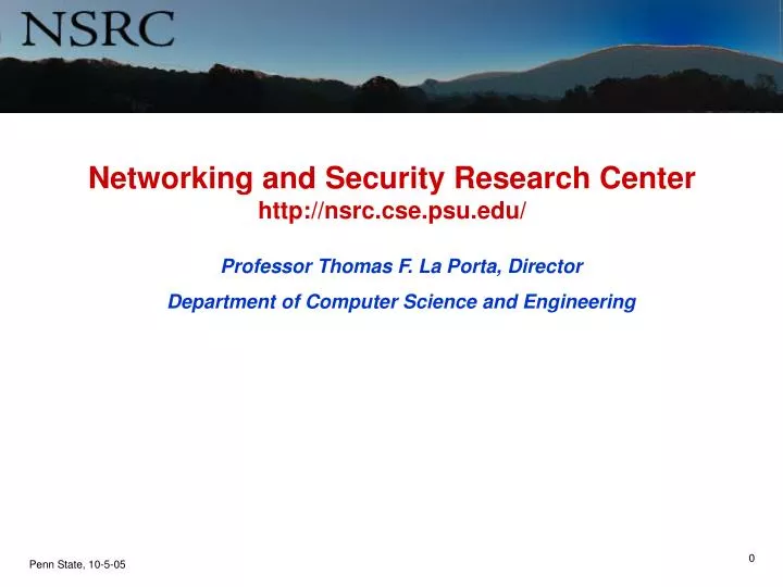 networking and security research center http nsrc cse psu edu